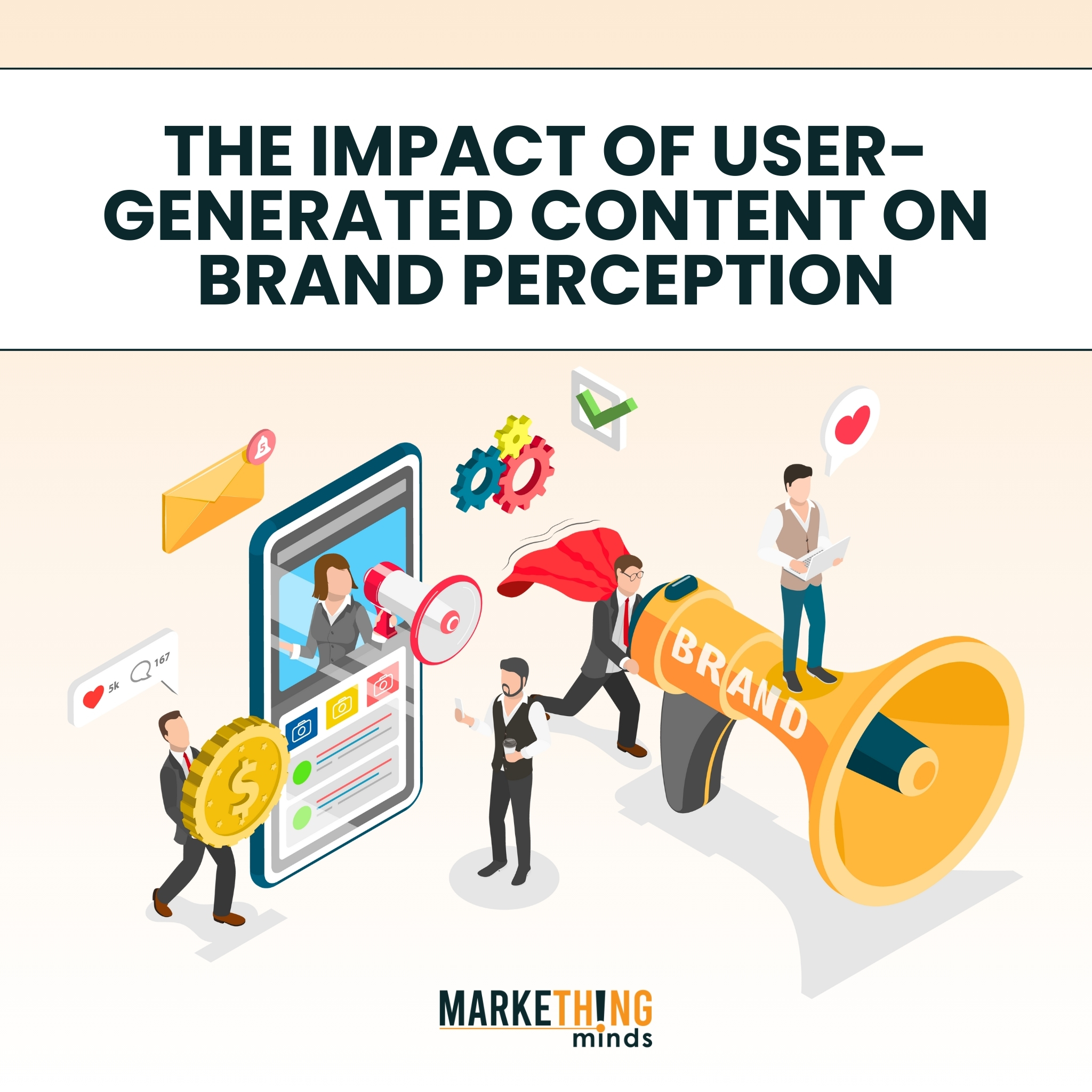 Read more about the article The Impact of User-Generated Content on Brand Perception