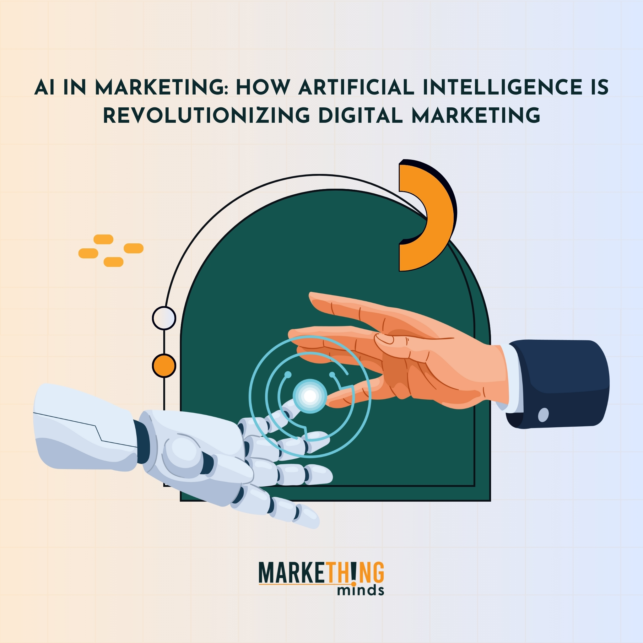 You are currently viewing AI in Marketing: How Artificial Intelligence is Revolutionizing Digital Marketing